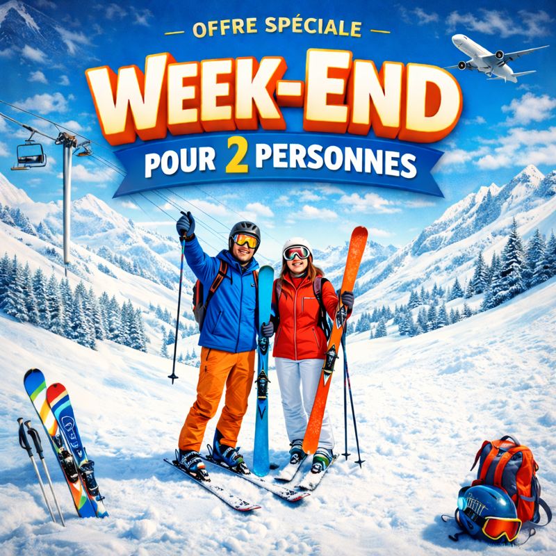 Séjour WEEK END pour 2 personnes